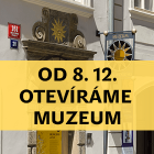 Muzeum otevírá